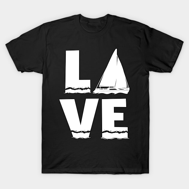 Love Sailing Gift Design Vintage Sailor Sailboat Boating Tee T-Shirt by Linco